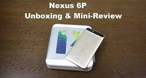 Nexus 6P Unboxing, Review and Specifications 2